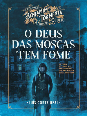 cover image of O Deus das Moscas Tem Fome